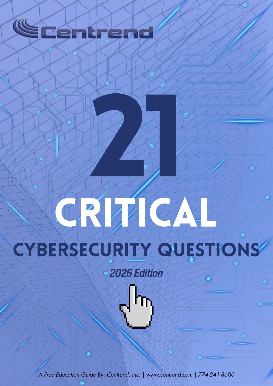 Cover image: “21 Critical Cybersecurity Questions (2026 Edition)” by Centrend on a blue tech background.